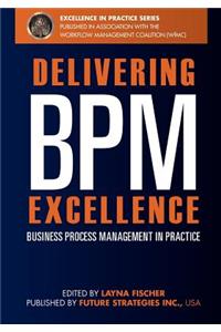 Delivering BPM Excellence
