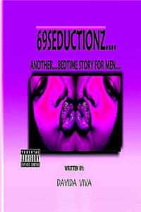 69SEDUCTIONZ....Another....Bedtime Story For Men