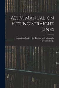 ASTM Manual on Fitting Straight Lines