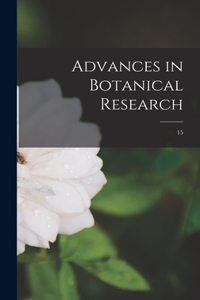 Advances in Botanical Research; 15