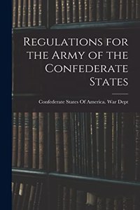 Regulations for the Army of the Confederate States