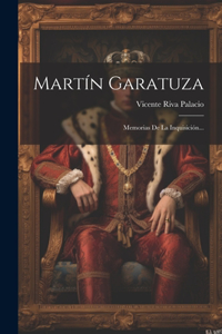 Martín Garatuza