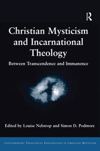 Christian Mysticism and Incarnational Theology