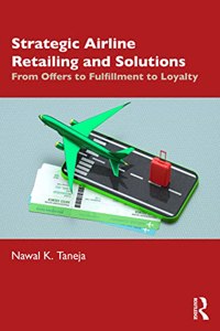 Strategic Airline Retailing and Solutions