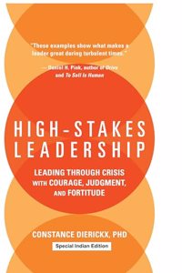 High-Stakes Leadership