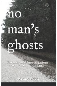 No Man's Ghosts