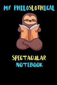 My Philoslothical Spectacular Notebook