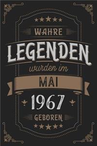 Wahre Legenden wurden im Mai 1967 geboren