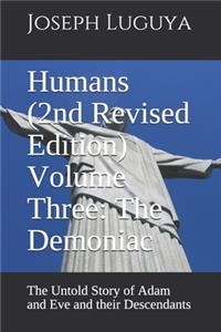 Humans (2nd Revised Edition) Volume Three