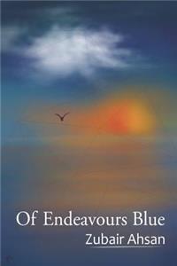 Of Endeavours Blue