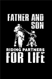 Father and Son riding partners for life
