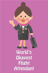 World's Okayest Flight Attendant