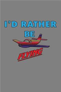 I'D Rather Be Flying