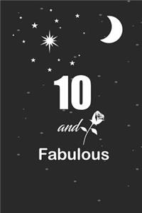 10 and fabulous