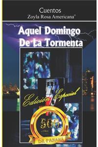 Aquel Domingo de la Tormenta