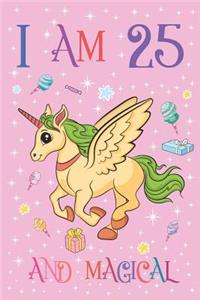 I am 25 and Magical