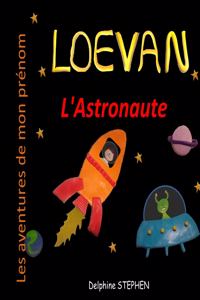 Loevan l'Astronaute