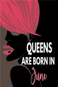 Queens Are Born In June