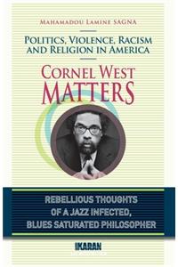 Cornel West Matters