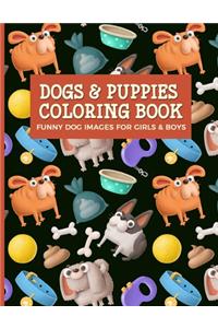 Dogs & Puppies Coloring Book Funny Dog Images For Girls & Boys