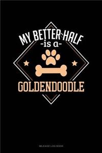 My Better Half Is a Goldendoodle
