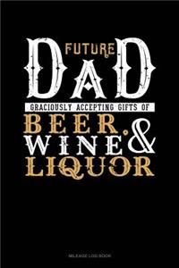 Future Dad Graciously Accepting Gifts of Beer, Wine, and Liquor