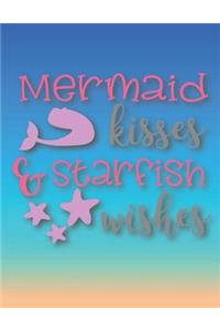 Mermaid Kisses & Starfish Wishes: Mermaid Tiki-Themed 8.5x11 Blank Lined Notebook for Beach Lovers and Hawaiian Travel Enthusiasts