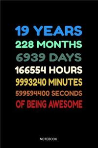 19 Years of Being Awesome Notebook