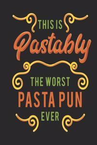 This is Pastably The Worst Pasta Pun Ever