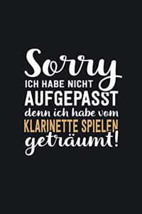 Ich habe vom Klarinette spielen geträumt