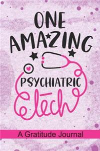 One Amazing Psychiatric Tech - A Gratitude Journal