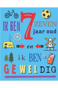 Ik Ben Zeven Jaar Oud en Ik Ben Geweldig: Schrijven en tekenen boek voor zeven jaar oude kinderen