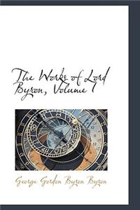 The Works of Lord Byron, Volume I