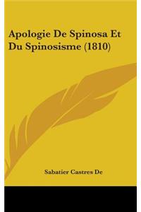 Apologie De Spinosa Et Du Spinosisme (1810)