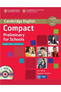 Compact Preliminary for Schools Student's Book Without Answers