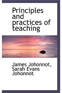 Principles and Practices of Teaching