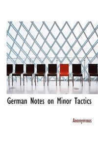 German Notes on Minor Tactics