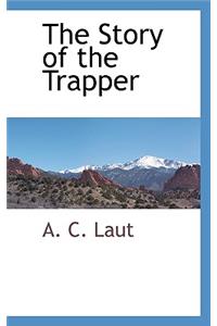 Story of the Trapper