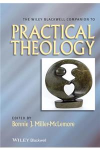 The Wiley Blackwell Companion to Practical Theology
