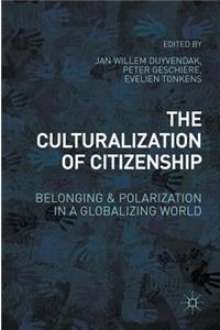 The Culturalization of Citizenship