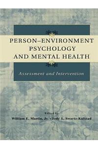 Person-Environment Psychology and Mental Health