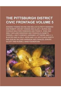 The Pittsburgh District Civic Frontage Volume 5