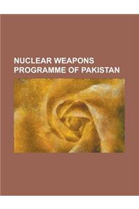 Nuclear Weapons Programme of Pakistan