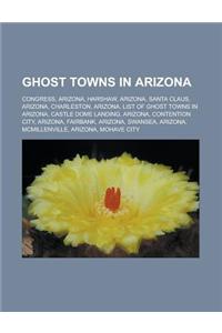 Ghost Towns in Arizona