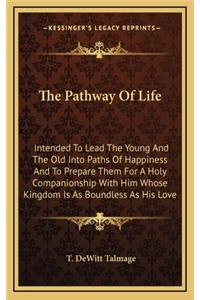 The Pathway of Life