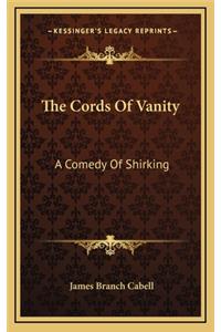 The Cords of Vanity