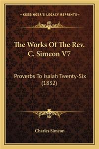 The Works Of The Rev. C. Simeon V7