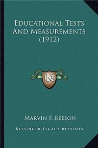Educational Tests And Measurements (1912)
