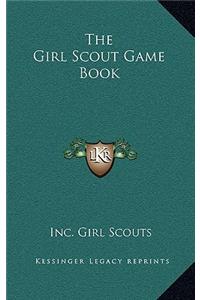The Girl Scout Game Book