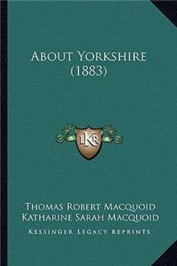 About Yorkshire (1883)